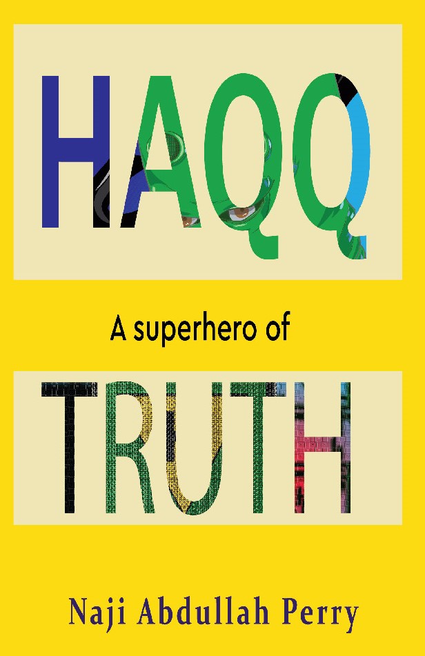 haqq-a superhero of truth